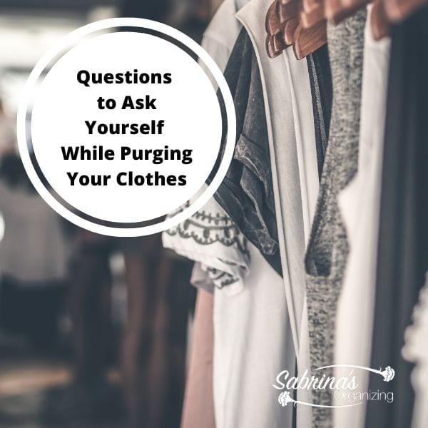 Questions to Ask Yourself While Purging Your Clothes