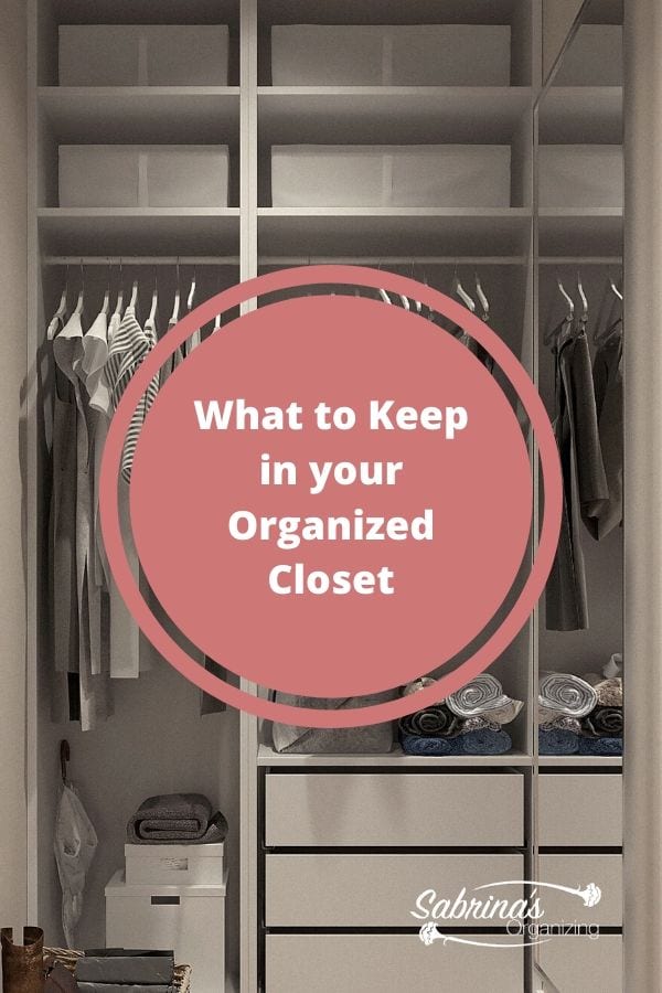 What to keep in your organized closet including tips and tricks to keep it that way.