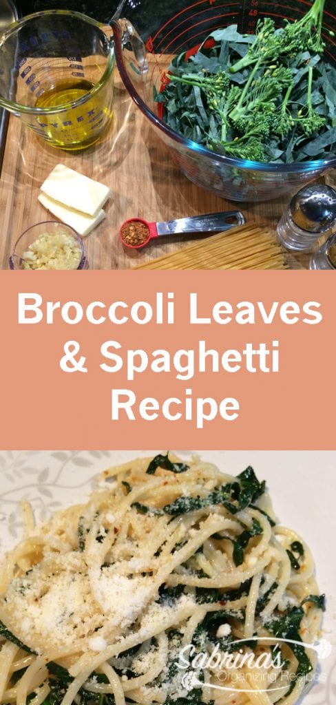 Broccoli Leaves and Spaghetti Recipe before and after
