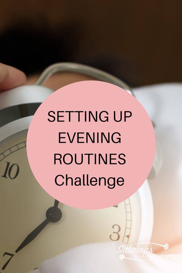 Setting Up Evening Routines Challenge