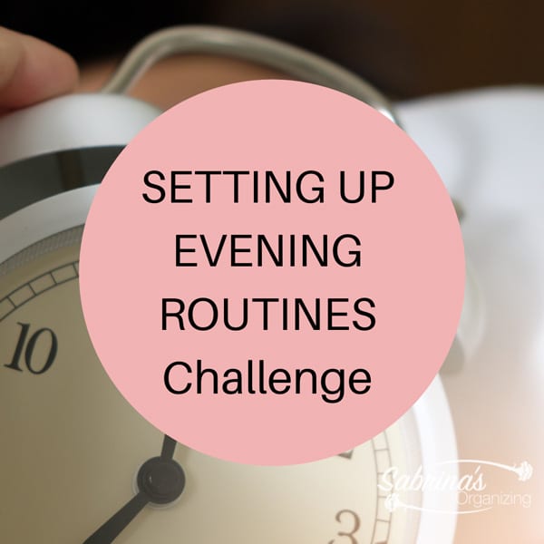 Setting Up Evening Routines Challenge