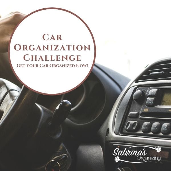 Car organization challenge - Get Your Car Organized Now!