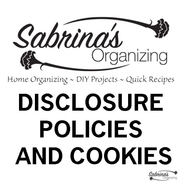 Sabrinas Organizing DISCLOSURE POLICIES AND COOKIES