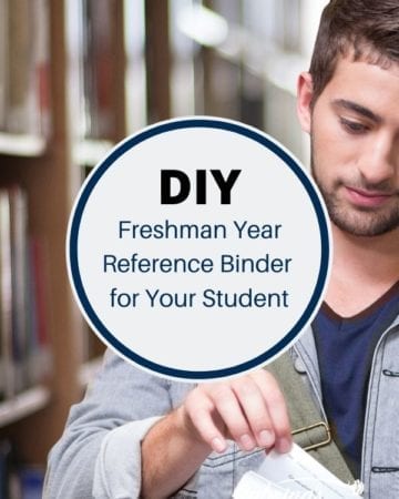 DIY Freshman Year Reference Binder for Your Student