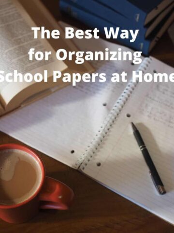 The Best Way to Organize School Papers at Home - square image