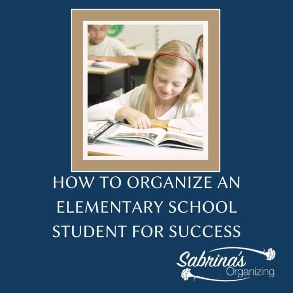How to Organize An Elementary School Student