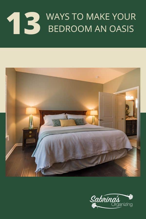 Ways to Make Your Bedroom an Oasis #bedroomorganization #bedroomidea