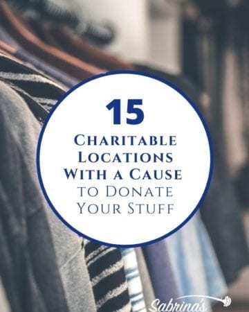 15 Charitable Locations with a Cause to donate your stuff