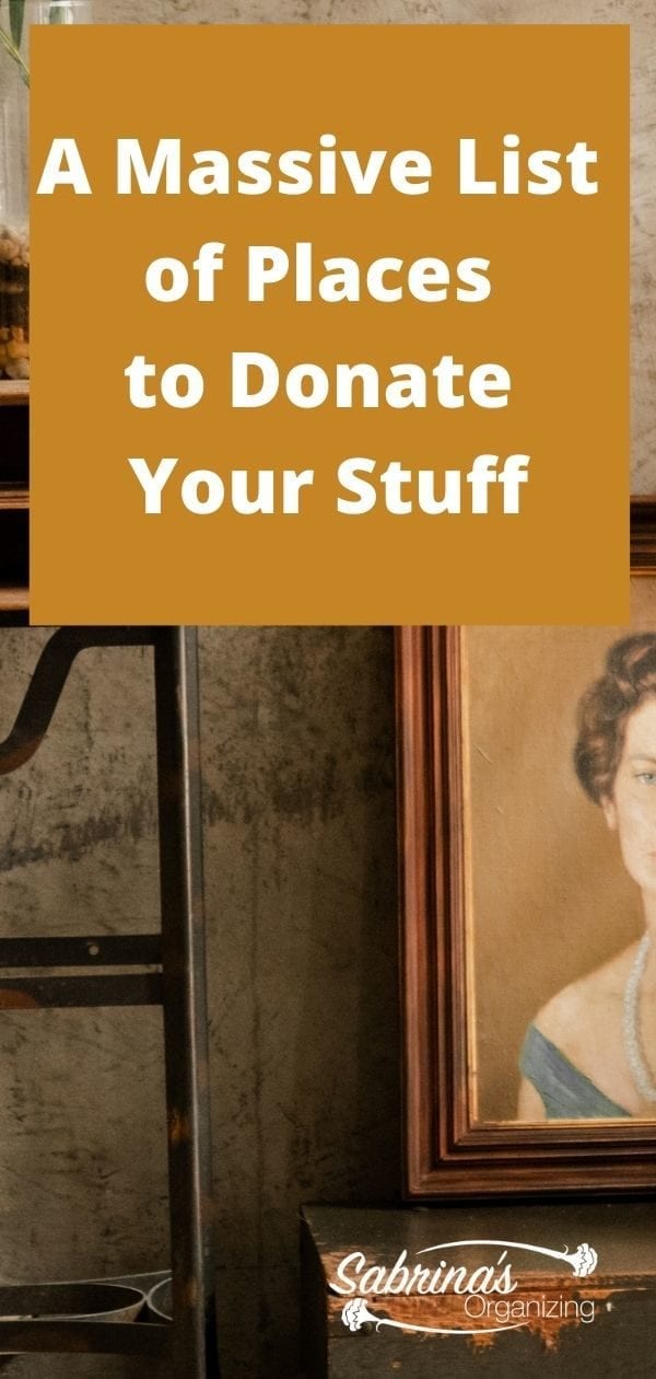 A Massive List of Places to Donate Your Stuff