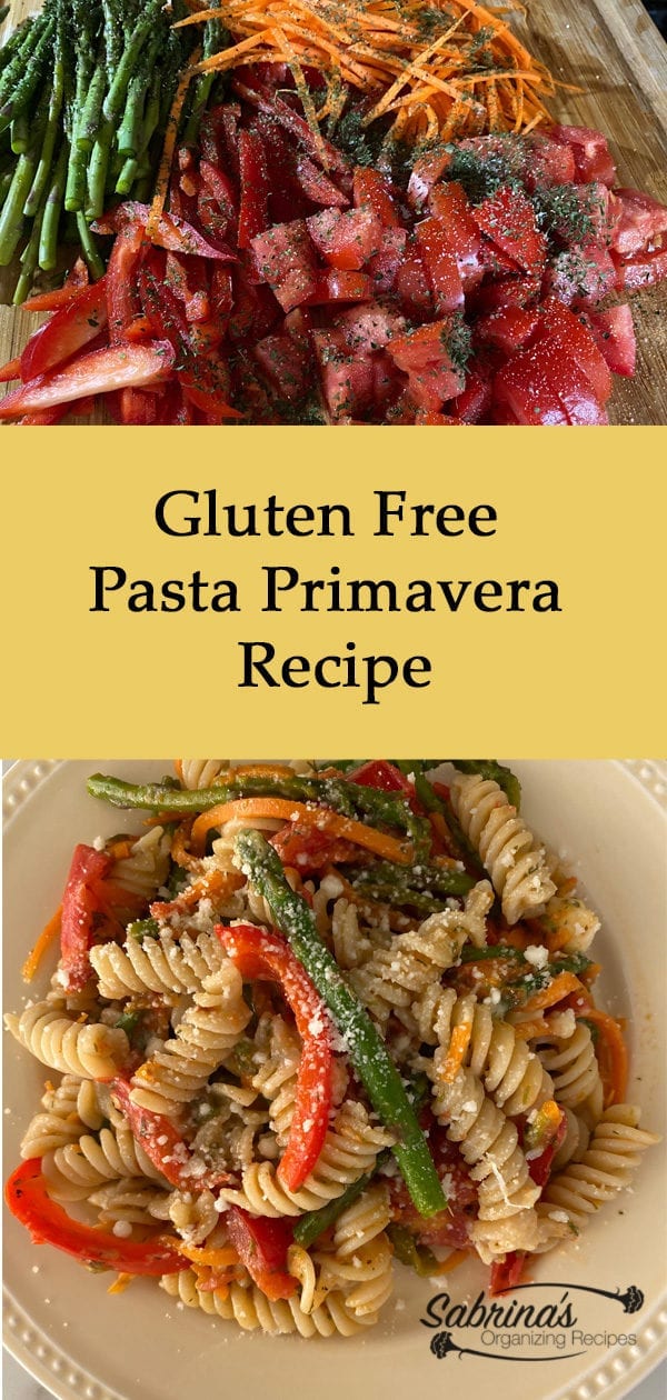 Gluten Free Pasta Primavera Recipe long image for Pinterest