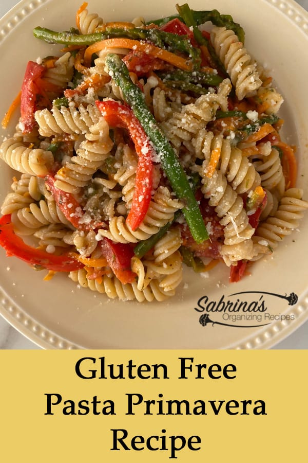 Gluten Free Pasta Primavera Recipe