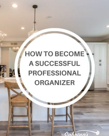 How To Become A Successful Professional Organizer