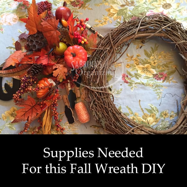These supplies are needed for the fall wreath