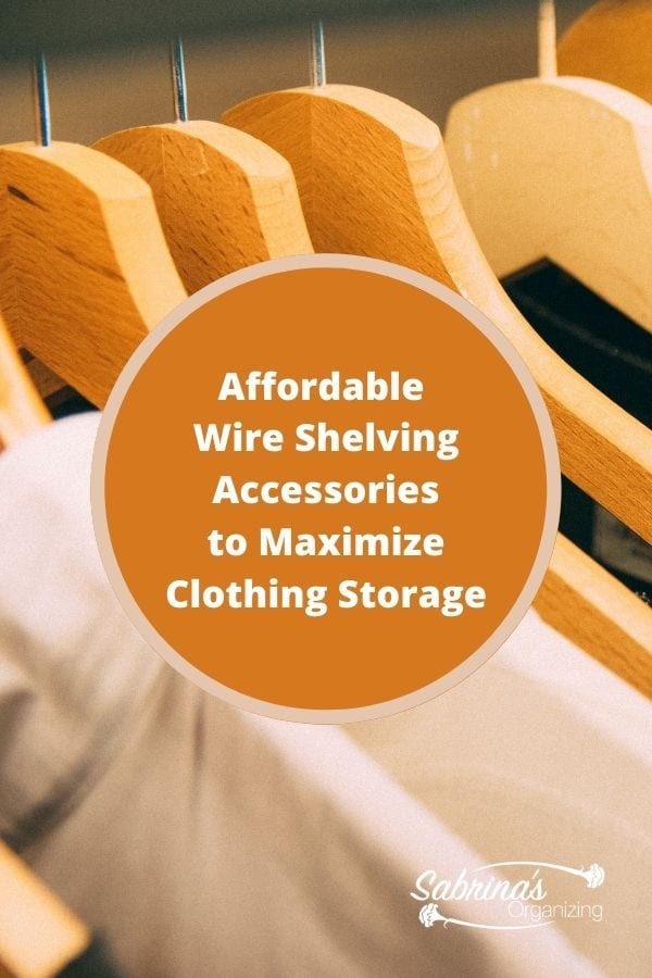 Affordable Wire Shelving Accessories to Maximize Clothing Storage title image