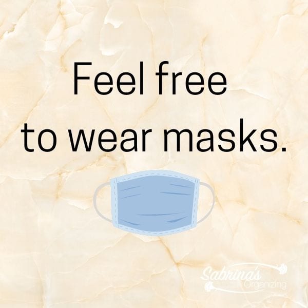 feel free to wear masks.