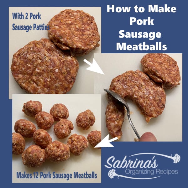 How to make Sausage Meatballs use a tablespoon and cut a piece off and roll into a ball