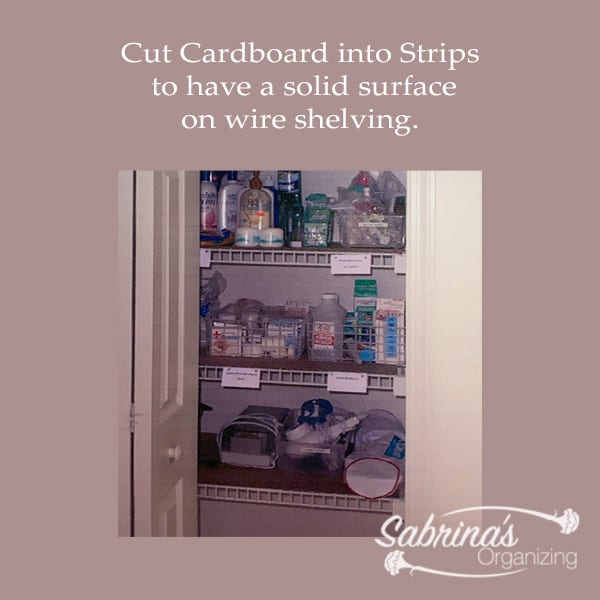 Cut Cardboard into strips to have a solid surface on wire shelving. 