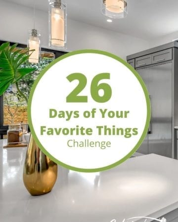 26 days of your favorite things Challenge