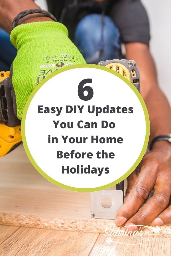 6 Easy DIY Updates you can do in your home before the holidays - featured image