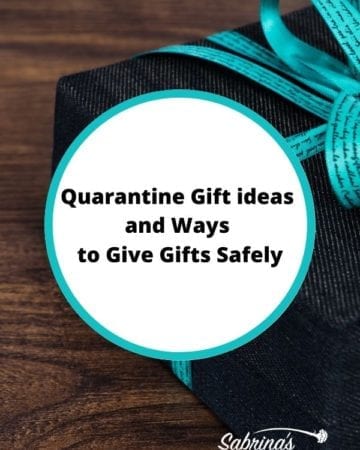 Quarantine Gift Ideas and Ways to Give Gifts safely - featured image