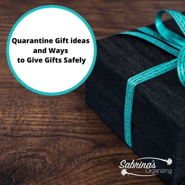 Quarantine Gift Ideas and Ways to Give Gifts safely - square image