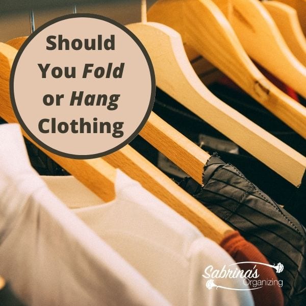 Which Clothes Should You Hang or Fold?