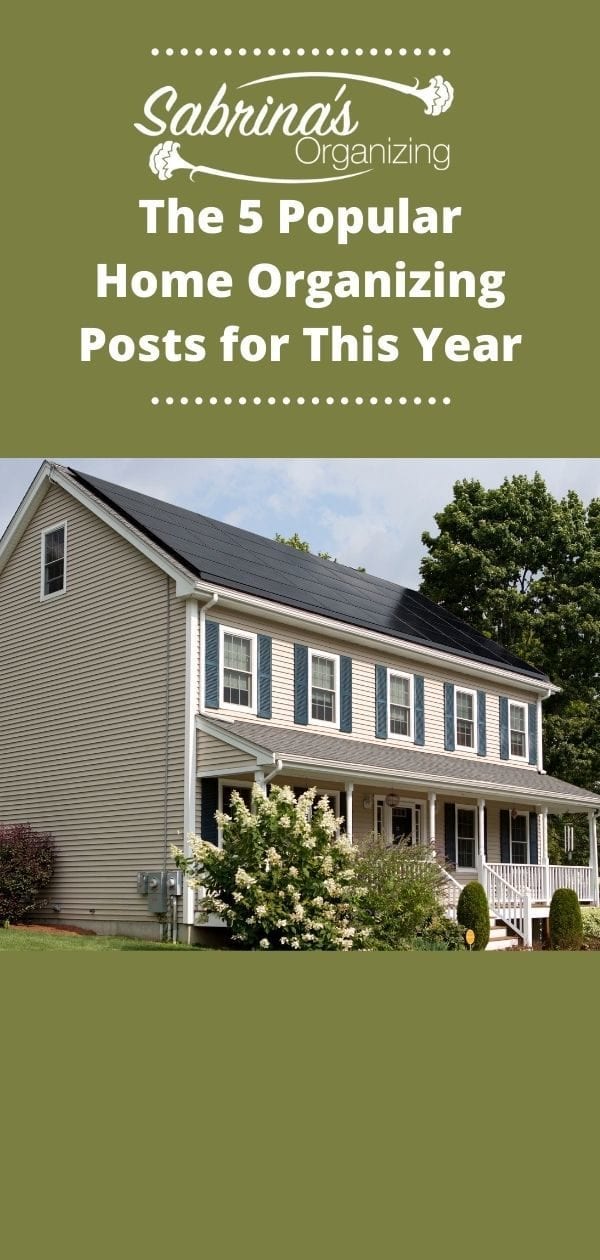 The 5 Popular Home Organizing Posts for This Year on Sabrina's Organizing - long image