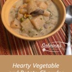 Hearty Vegetable and Potato Chowder -featured image