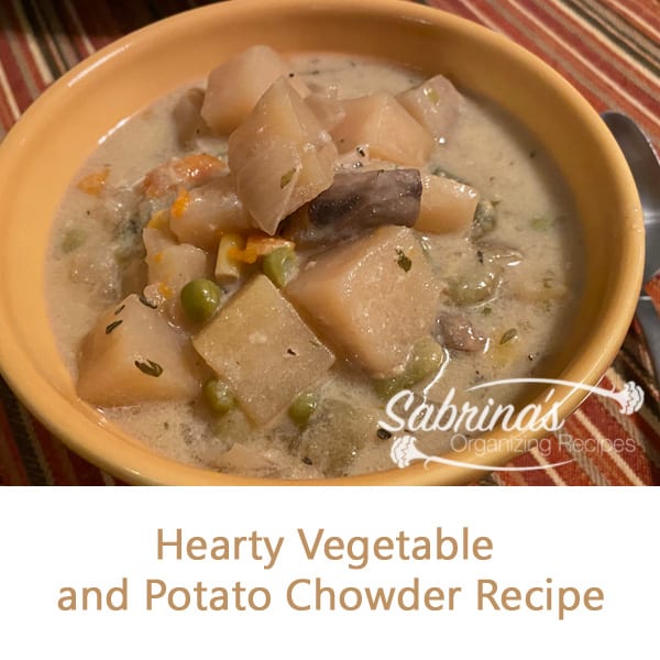 Hearty Vegetable and Potato Chowder Recipe - square title image
