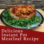 Delicious Instant Pot Meatloaf square image