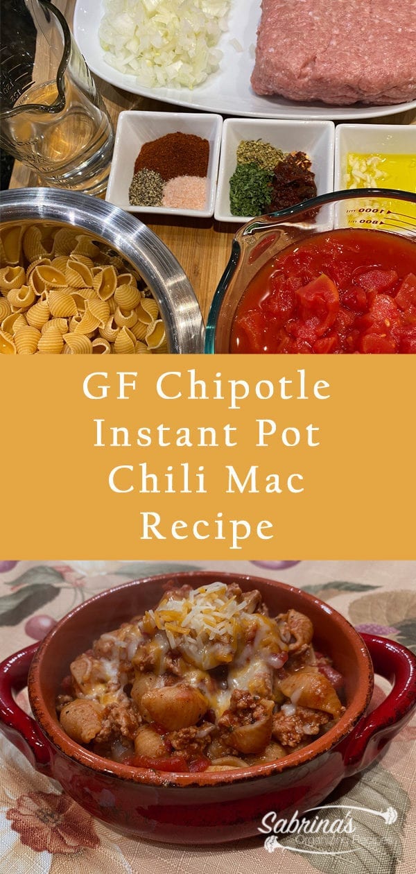 Gluten Free Chipotle Instant Pot Chili Mac Recipe long image