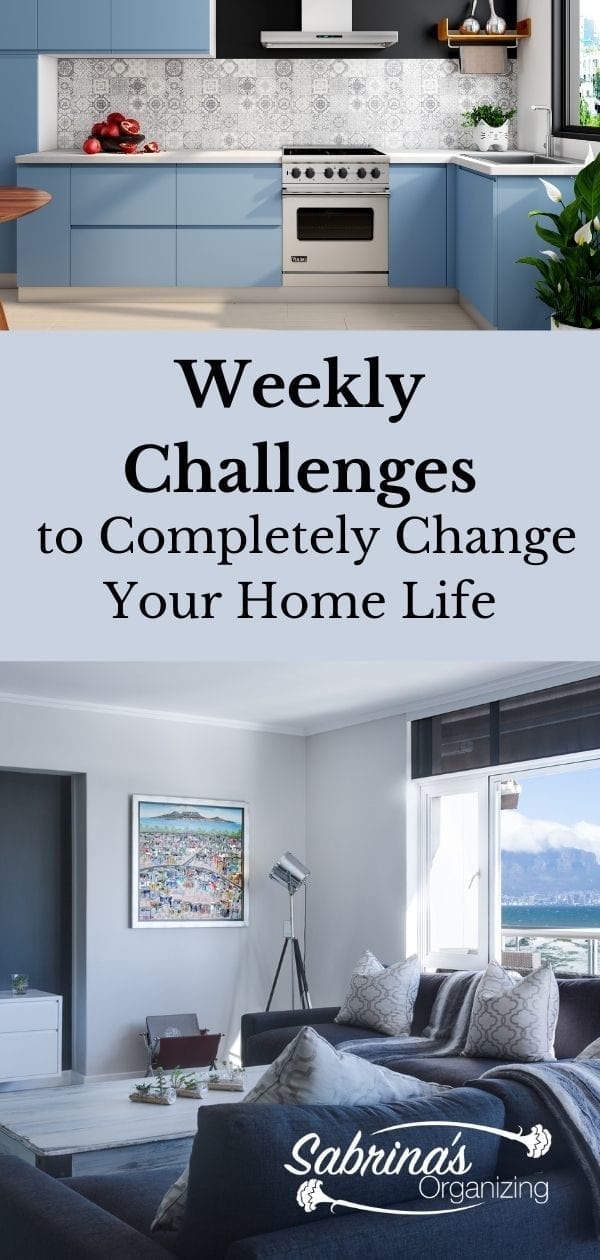 Easy Weekly Challenges to Completely Change Your Home Life long image