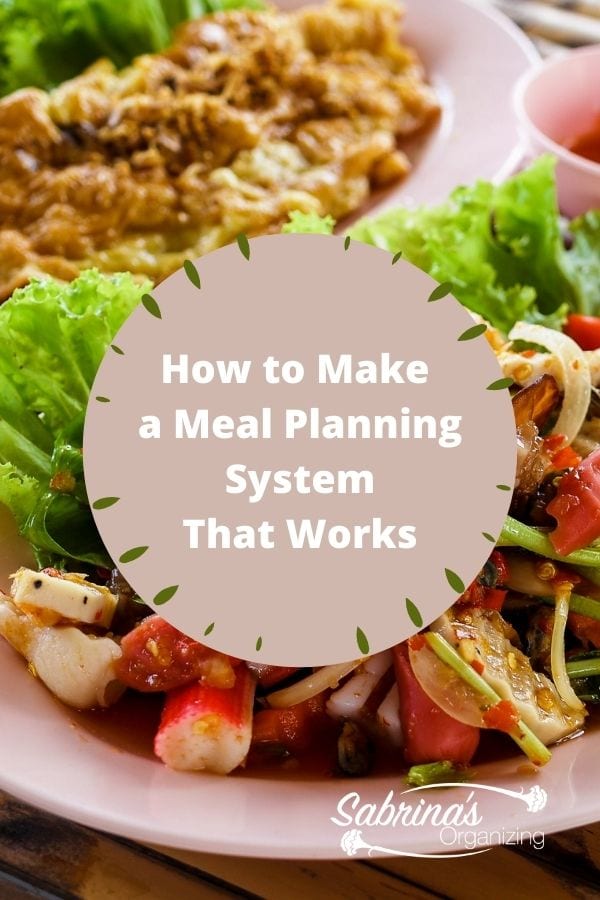 How to Make a Meal Planning System that Works - featured image