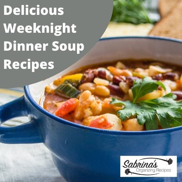 Delicious Weeknight Dinner Soup Recipes - square image