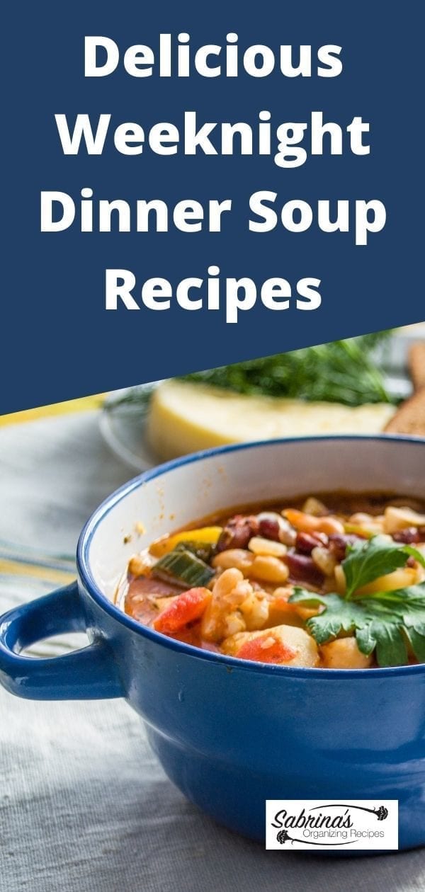 Delicious Weeknight Dinner Soup Recipes - long image