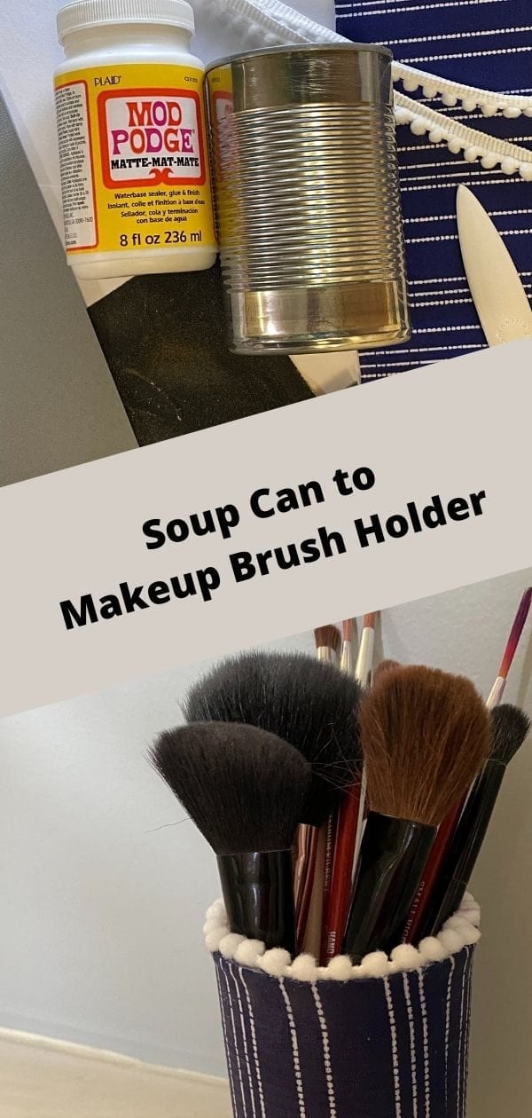 Soup Can to Makeup Brush Holder - long image