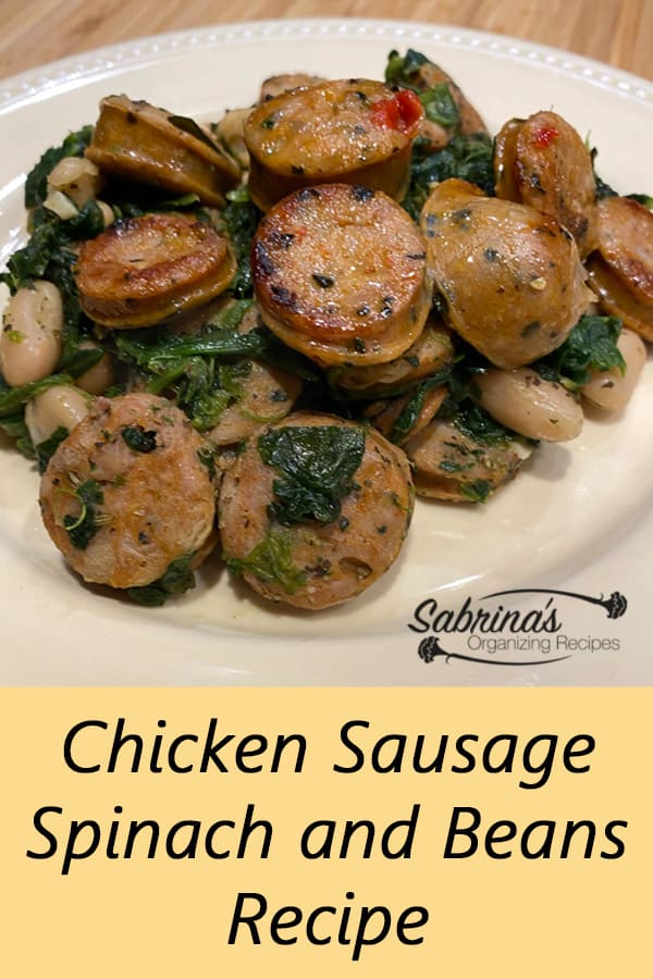 Chicken Sausage Spinach and Beans Recipe