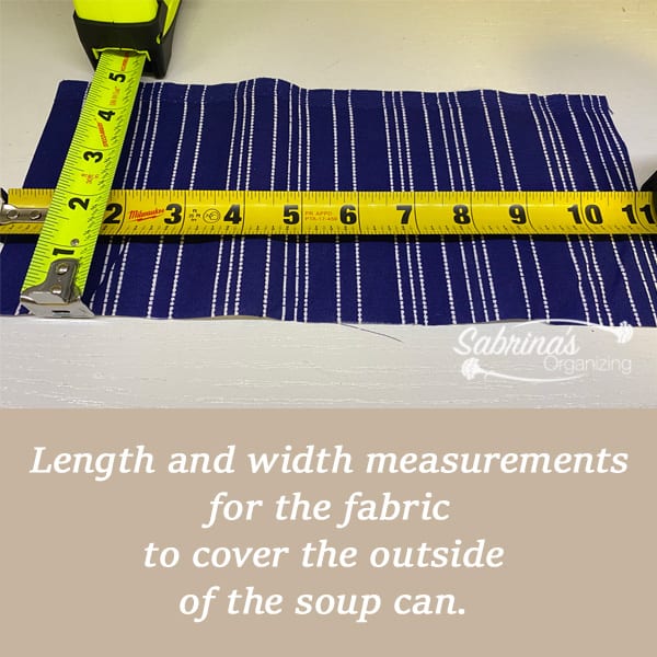 Cut fabric to the length and the width indicated