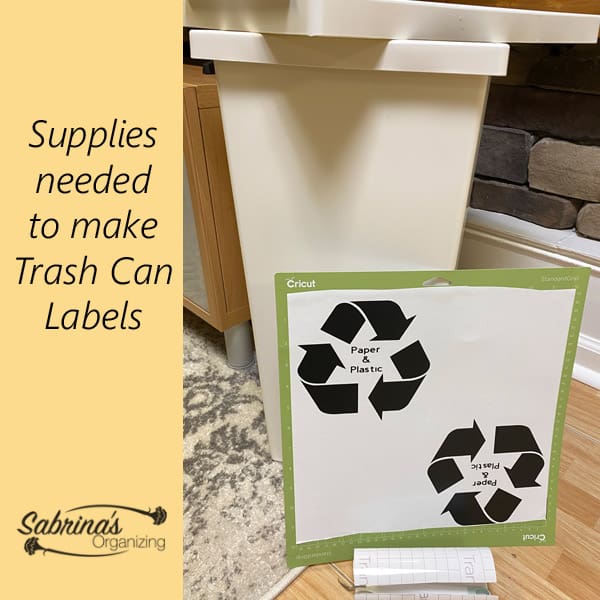Supplies needed to make trash can labels