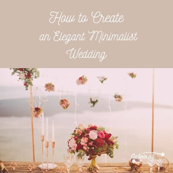 How to Create an Elegant Minimalist Wedding - square image