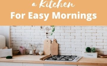 Tips on Organizing a Kitchen For Easy Mornings