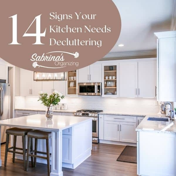 14 Signs Your Kitchen Needs Decluttering - Square image