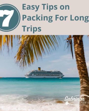7 Tips on Packing for Long Trips - square image