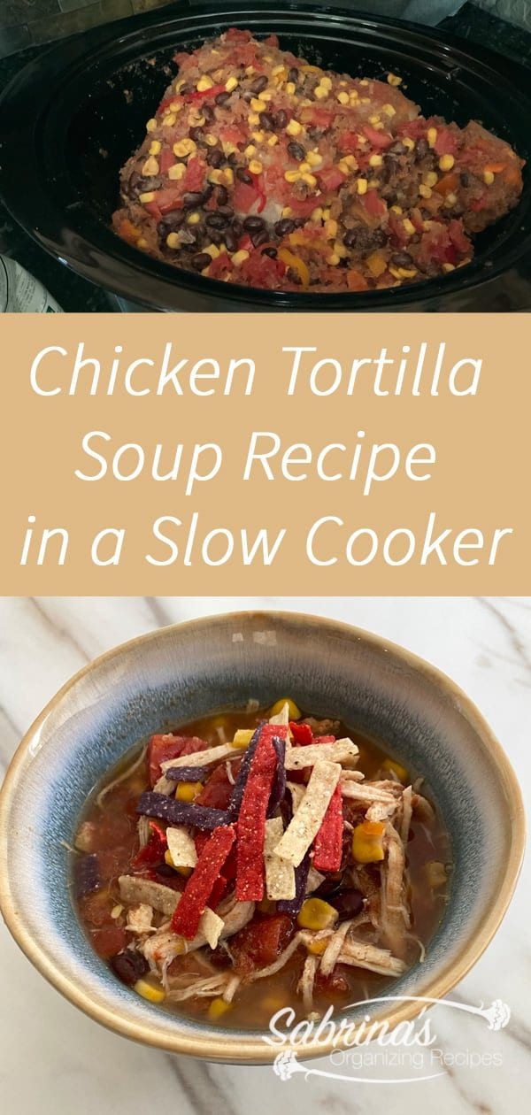 Chicken Tortilla Soup Recipe in a Slow Cooker - long image