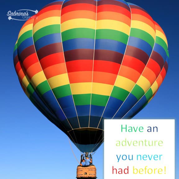 Have an Adventure You Never Had Before