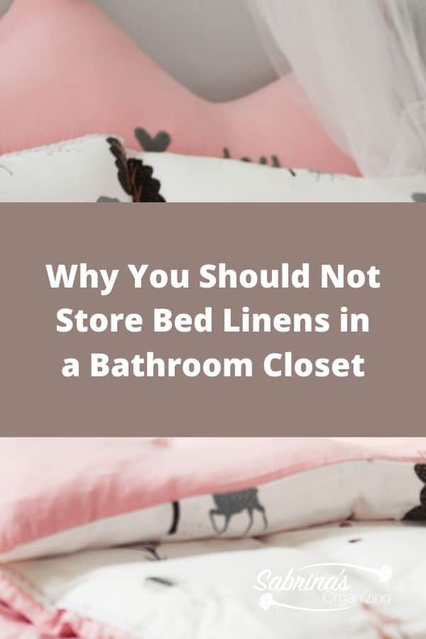 Why You Should Not Store Bed Linens in a Bathroom Closet - featured image