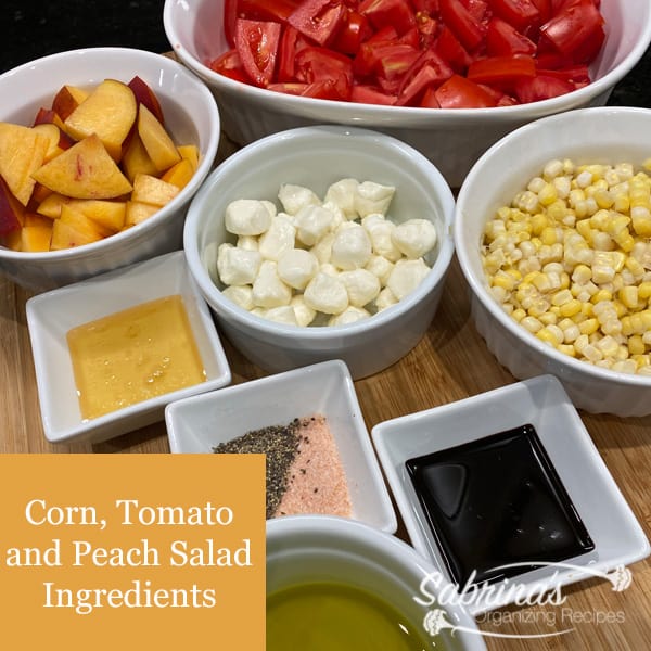 ingredients for corn tomato and peach salad