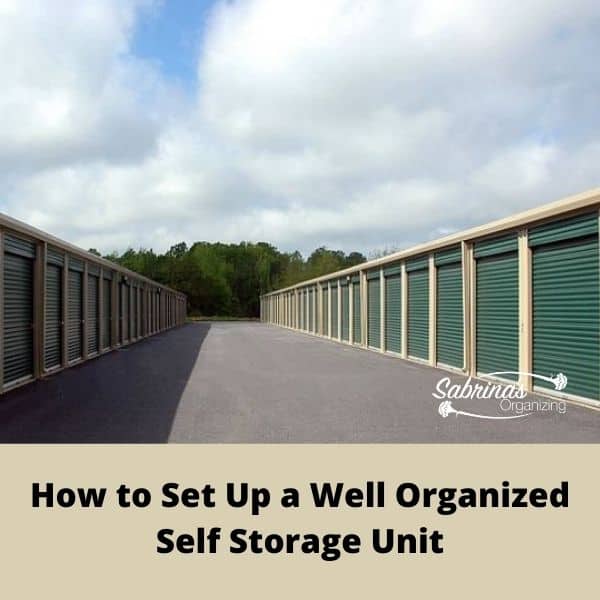 How to Set Up a Well Organized Self Storage Unit - square image