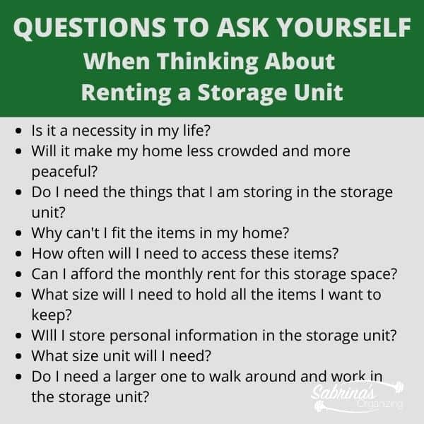 Questions to ask yourself when thinking about renting a self storage unit