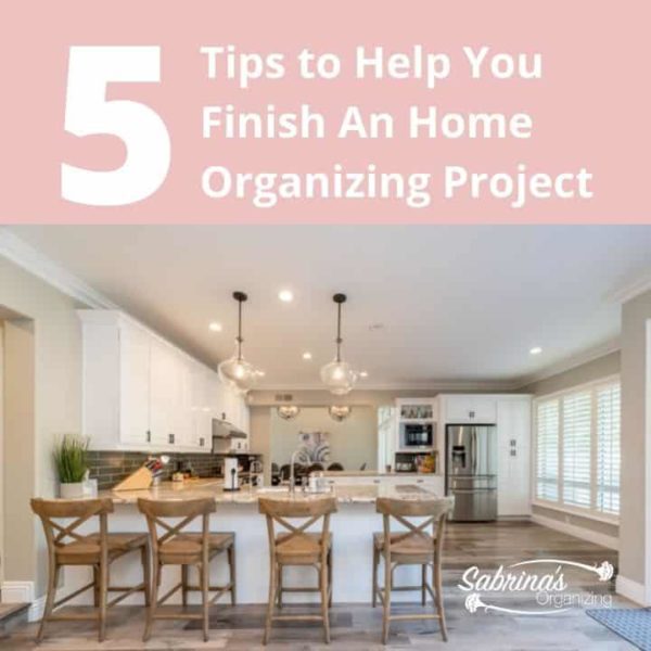 5 Tips to Help You Get Your Home Organizing task done - square image - #homeorganizationideas